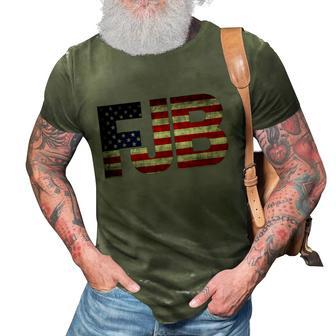Funny Anti Biden Fjb Pro America FBiden Fjb 3D Print Casual Tshirt - Monsterry CA