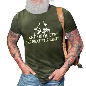 Funny Joe End Of Quote Repeat The Line V3 3D Print Casual Tshirt - Seseable