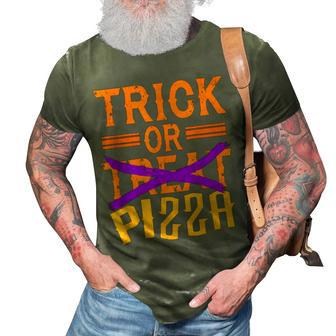 Funny Trick Or Treat Pizza Halloween Costume Gift 3D Print Casual Tshirt - Seseable