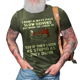 I Dont Always V2 3D Print Casual Tshirt - Seseable