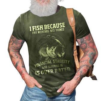 I Fish Because V3 3D Print Casual Tshirt - Seseable