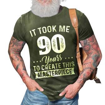 It Took Me 90 Years Masterpiece 90Th Birthday 90 Years Old 3D Print Casual Tshirt - Seseable