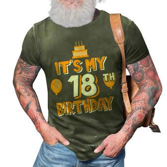 Its My 18Th Birthday Party Idea For Him Or Her 3D Print Casual Tshirt - Seseable