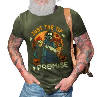 Just The Tip I Promise Horror Halloween Graphic Design Printed Casual Daily Basic 3D Print Casual Tshirt - Thegiftio UK