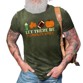 Let There Be Pumpkin Spice Coffee Leaf Football Fall 3D Print Casual Tshirt - Seseable