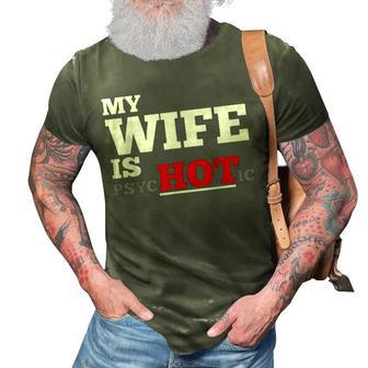 My Wife Is Psychotic T 3D Print Casual Tshirt - Seseable