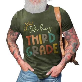 Oh Hey Third Grade Teacher Student 3Rd Grade Back To School 3D Print Casual Tshirt - Thegiftio UK
