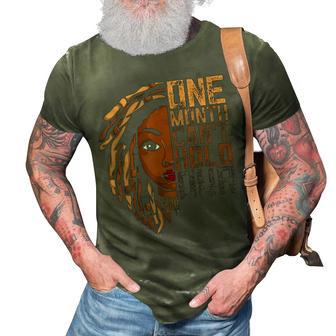 One Month Cant Hold Our History Apparel African Melanin Loc 3D Print Casual Tshirt - Thegiftio UK