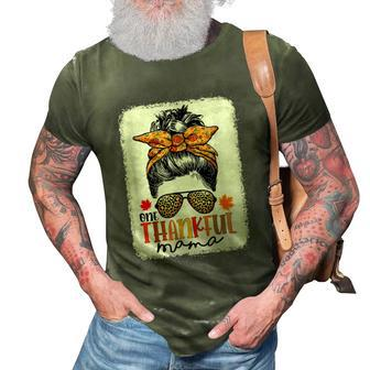 One Thankful Mama Messy Bun Leopard Fall Autumn Thanksgiving V2 3D Print Casual Tshirt - Thegiftio
