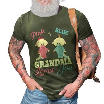 Pink Or Blue Grandma Loves Yougiftgender Reveal Gift 3D Print Casual Tshirt - Monsterry AU