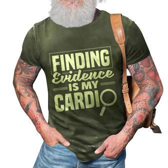 Private Detective Crime Investigator Finding Evidence Gift 3D Print Casual Tshirt - Monsterry UK
