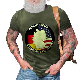 Proudly Served Bitburg Air Base Germany Military Veteran 3D Print Casual Tshirt - Monsterry UK