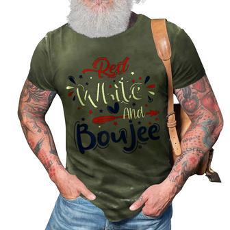 Red White And Boujee Funny 4Th Of July Patriotic July Fourth 3D Print Casual Tshirt - Seseable