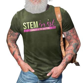 Steminist Equality Is The Solution Stem Teacher 3D Print Casual Tshirt - Thegiftio UK