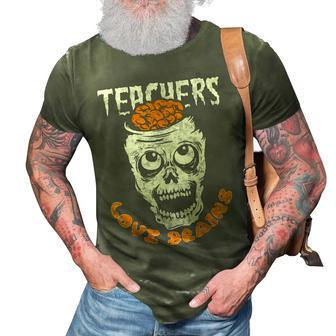 Teacher Loves Brain Halloween Student Trick Or Treat 3D Print Casual Tshirt - Seseable