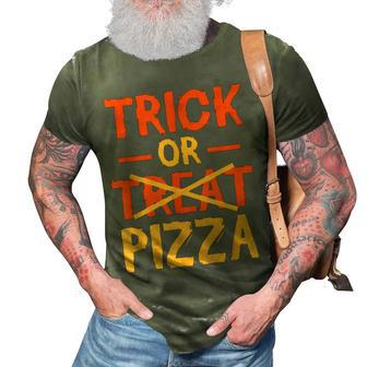 Trick Or Pizza Foodie Treat Halloween Food Lover Costume 3D Print Casual Tshirt - Seseable