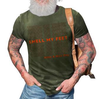 Trick Or Treat Grocery Sack Smell My Feet Halloween Funny 3D Print Casual Tshirt - Seseable