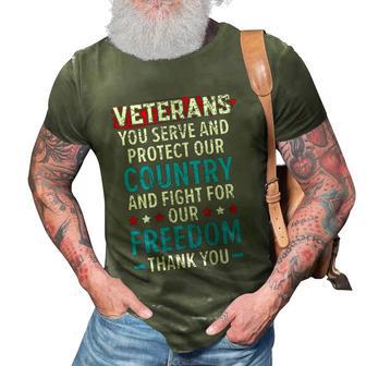 Veterans You Serve And Protect Our Country Memorial Day Funny Gift 3D Print Casual Tshirt - Monsterry CA