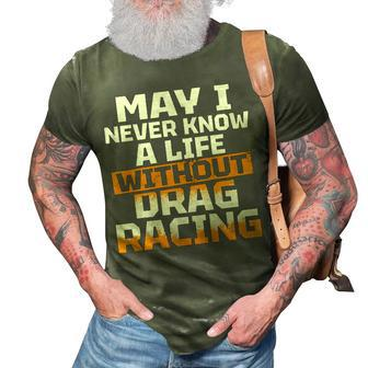 Without Drag Racing 3D Print Casual Tshirt - Seseable