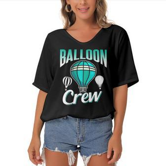 Balloon Crew Team Sayings Ballooning Pilot Hot Air Balloon Women's Bat Sleeves V-Neck Blouse | Mazezy