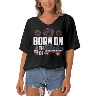 Born On The Fourth Of July 4Th Of July Birthday Patriotic Women's Bat Sleeves V-Neck Blouse - Seseable