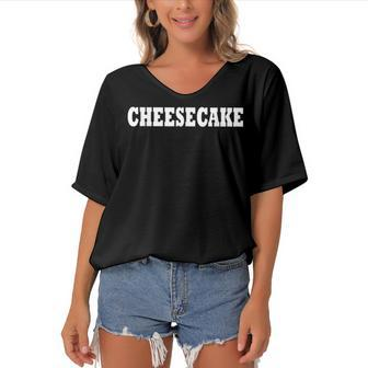 Cheesecake Food Halloween Costume Party Cute Funny T Women's Bat Sleeves V-Neck Blouse - Seseable