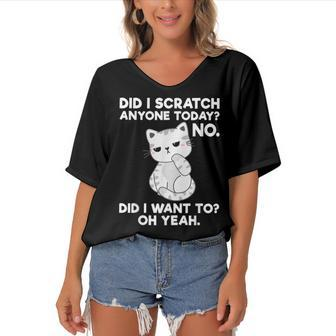 Did I Scratch Anyone Today Funny Sarcastic Cat Lover Women's Bat Sleeves V-Neck Blouse - Seseable
