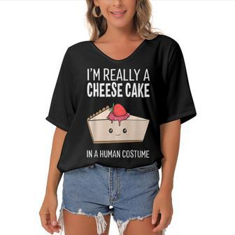Im Really A Cheesecake In A Human Costume Halloween Funny Women's Bat Sleeves V-Neck Blouse - Seseable
