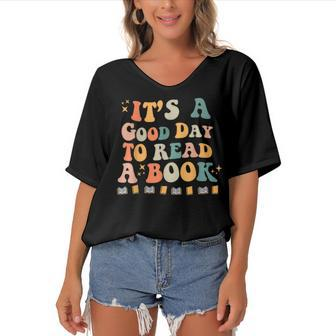 Its A Good Day To Read Book Funny Library Reading Lovers Women's Bat Sleeves V-Neck Blouse - Thegiftio UK