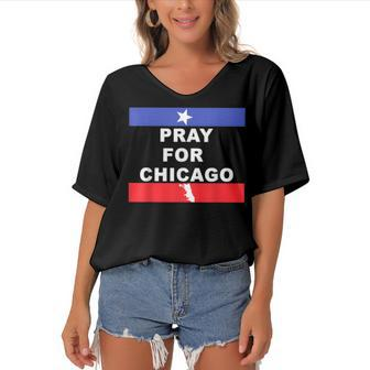 Pray For Chicago Encouragement Distressed Women's Bat Sleeves V-Neck Blouse - Seseable
