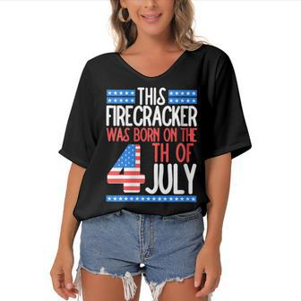 This Firecracker Was Born On 4Th Of July Birthday Patriotic Women's Bat Sleeves V-Neck Blouse - Seseable