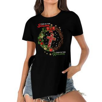 Christmas Wreath This Is The Season This Is The Reason-Jesus Women's Short Sleeves T-shirt With Hem Split | Mazezy