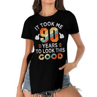 Happy 90Th Birthday Gifts Took Me 90 Years 90 Year Old Women's Short Sleeves T-shirt With Hem Split - Seseable