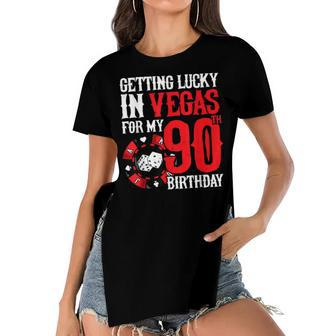 Party In Vegas - Getting Lucky In Las Vegas - 90Th Birthday Women's Short Sleeves T-shirt With Hem Split - Seseable