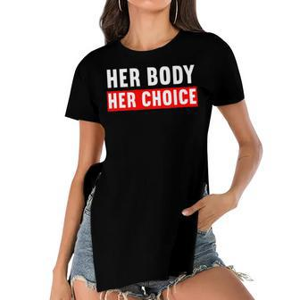 Pro Choice Her Body Her Choice Womens Rights Women's Short Sleeves T-shirt With Hem Split - Seseable