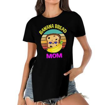 Womens Banana Bread Mom Lovers Food Vegan Gifts Mama Mothers Women's Short Sleeves T-shirt With Hem Split | Mazezy
