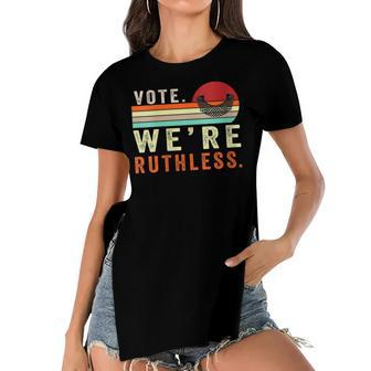 Womens Women Vote Were Ruthless Vote We Are Ruthless Women's Short Sleeves T-shirt With Hem Split - Seseable