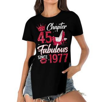Womens Womens Chapter 45 Fabulous Since 1977 45Th Birthday Queen Women's Short Sleeves T-shirt With Hem Split - Seseable