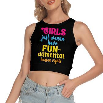 Girls Just Wanna Have Fundamental Human Rights | Pro Choice Women's Sleeveless Bow Backless Hollow Crop Top - Seseable