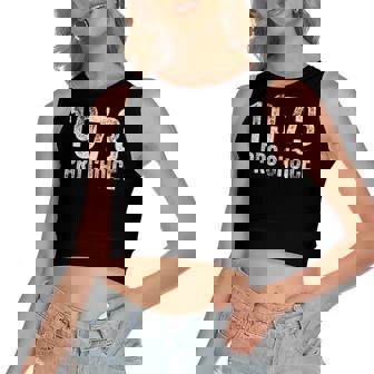 Pro Choice 1973 Women&8217S Rights Feminism Vintage Women's Crop Top Tank Top | Mazezy