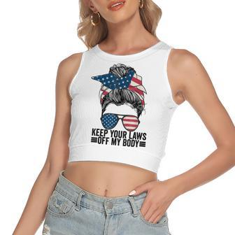 Keep Your Laws Off My Body My Choice Pro Choice Messy Bun Women's Sleeveless Bow Backless Hollow Crop Top - Seseable