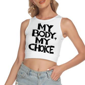 My Body My Choice Pro Choice Reproductive Rights V2 Women's Sleeveless Bow Backless Hollow Crop Top - Seseable