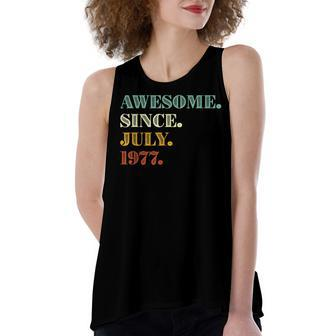 45Th Birthday Gift Awesome Since July 1977 45 Years Old Women's Loose Fit Open Back Split Tank Top - Seseable
