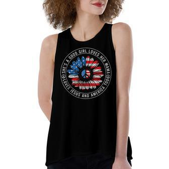 A Good Girl Loves Her Mama Jesus And America Too 4Th Of July Women's Loose Fit Open Back Split Tank Top - Seseable