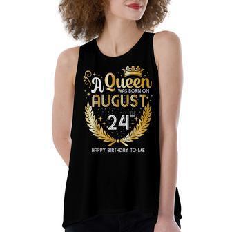 A Queen Was Born On August 24 Girly August 24Th Birthday Women's Loose Fit Open Back Split Tank Top - Seseable