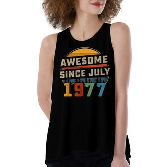 Awesome Since July 1977 45Th Birthday Gift 45 Years Old Women's Loose Fit Open Back Split Tank Top - Seseable