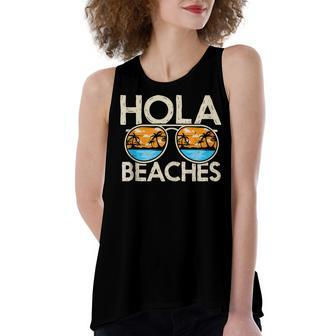 Funny Hola Vacation Summer Tropical Getaway Beach Beaches Women's Loose Fit Open Back Split Tank Top - Seseable