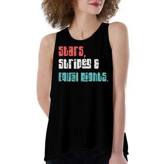 Stars Stripes And Equal Rights Womens Rights 4Th Of July Women's Loose Fit Open Back Split Tank Top - Seseable