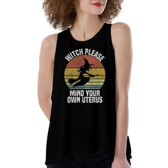 Witch Please Mind Your Own Uterus Cute Pro Choice Halloween Women's Loose Tank Top | Mazezy