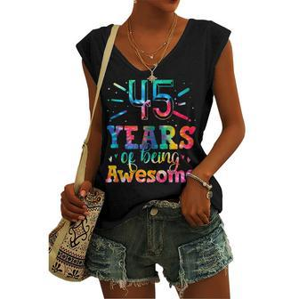 45 Years Of Being Awesome Tie Dye 45 Years Old 45Th Birthday Women's Vneck Tank Top - Seseable